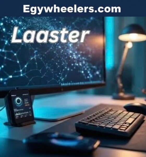 Laaster Guide: What It Is, How It Works & How to Choose the Best Laaster